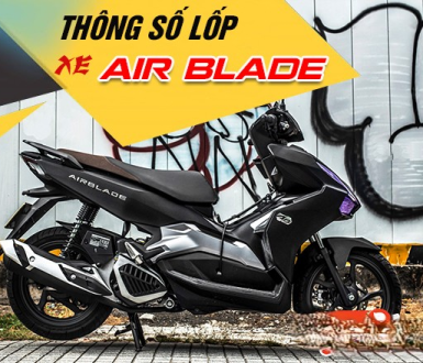 Thông Số Vỏ Xe Airblade 125 Và Những Lưu Ý Khi Thay Vỏ Xe Máy Online